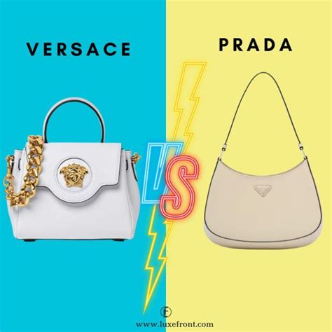 is Versace better than Prada